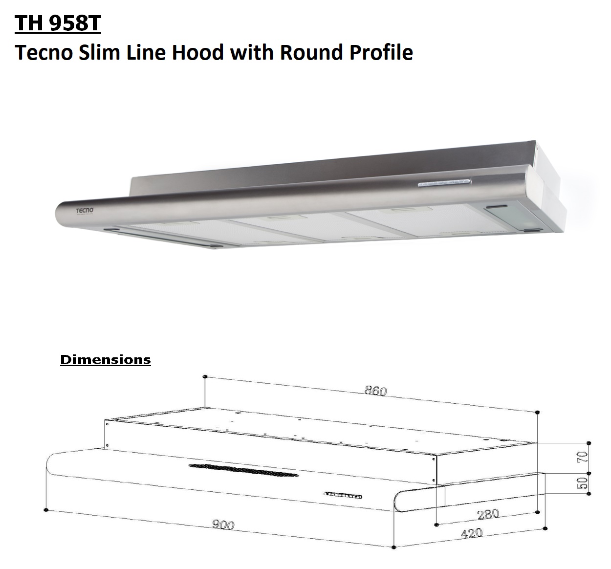 TECNO Slim Cooker Hood With Round Profile TH 958TL